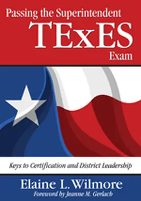 Wilmore |  Passing the Superintendent TExES Exam | Buch |  Sack Fachmedien