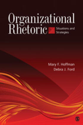 Hoffman / Ford |  Organizational Rhetoric | Buch |  Sack Fachmedien