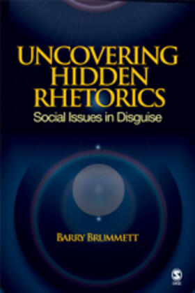 Brummett |  Uncovering Hidden Rhetorics | Buch |  Sack Fachmedien