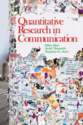 Allen / Titsworth / Hunt |  Quantitative Research in Communication | Buch |  Sack Fachmedien