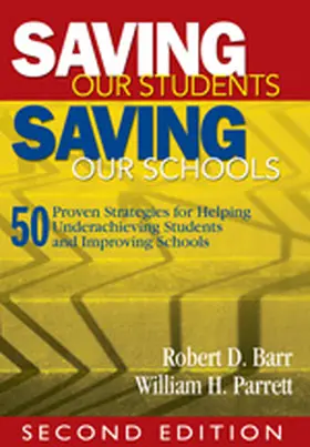 Barr / Parrett |  Saving Our Students, Saving Our Schools | Buch |  Sack Fachmedien