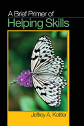 Kottler |  A Brief Primer of Helping Skills | Buch |  Sack Fachmedien