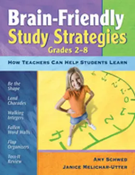 Schwed / Melichar-Utter |  Brain-Friendly Study Strategies, Grades 2-8 | Buch |  Sack Fachmedien