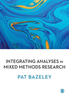 Bazeley |  Integrating Analyses in Mixed Methods Research | Buch |  Sack Fachmedien