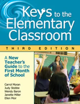 Miller / Moran / Stobbe |  Keys to the Elementary Classroom | Buch |  Sack Fachmedien