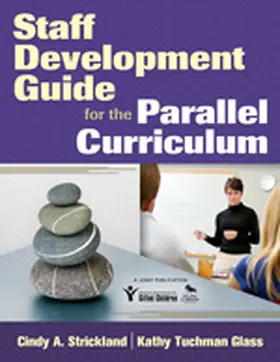 Strickland / Glass |  Staff Development Guide for the Parallel Curriculum | Buch |  Sack Fachmedien