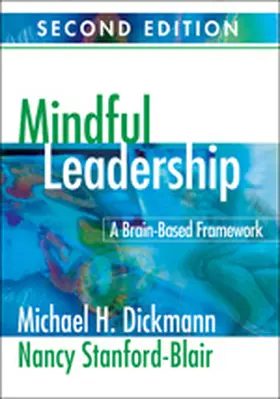 Dickmann / Stanford-Blair |  Mindful Leadership | Buch |  Sack Fachmedien