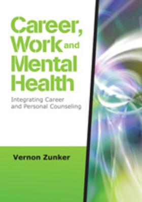 Zunker |  Career, Work, and Mental Health | Buch |  Sack Fachmedien