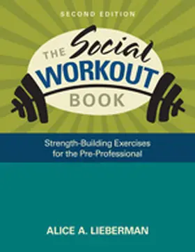 Lieberman |  The Social Workout Book | Buch |  Sack Fachmedien