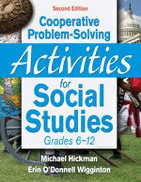 Hickman / O`Donnell Wigginton / Wigginton |  Cooperative Problem-Solving Activities for Social Studies, Grades 6-12 | Buch |  Sack Fachmedien