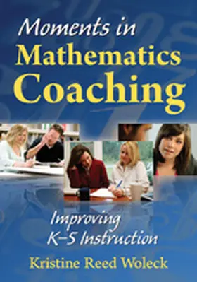 Woleck |  Moments in Mathematics Coaching | Buch |  Sack Fachmedien