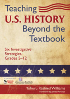 Williams |  Teaching U.S. History Beyond the Textbook | Buch |  Sack Fachmedien