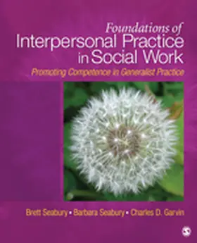 Seabury / Garvin |  Foundations of Interpersonal Practice in Social Work | Buch |  Sack Fachmedien