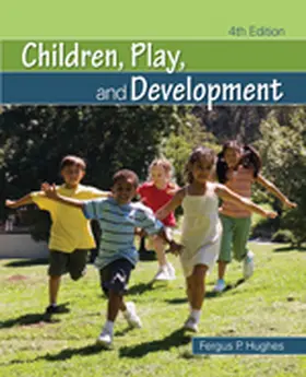 Hughes |  Children, Play, and Development | Buch |  Sack Fachmedien