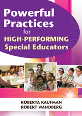 Kaufman / Wandberg |  Powerful Practices for High-Performing Special Educators | Buch |  Sack Fachmedien