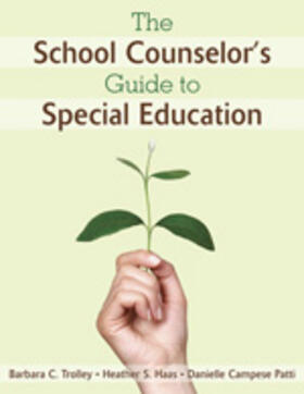 Trolley / Patti / Haas |  The School Counselor's Guide to Special Education | Buch |  Sack Fachmedien