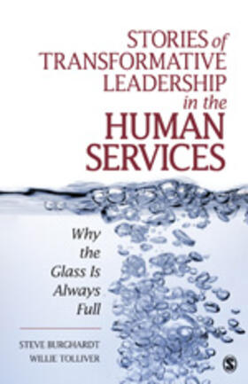 Burghardt / Tolliver |  Stories of Transformative Leadership in the Human Services | Buch |  Sack Fachmedien