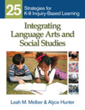 Melber / Hunter |  Integrating Language Arts and Social Studies | Buch |  Sack Fachmedien