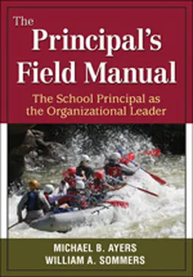 Ayers / Sommers |  The Principal's Field Manual | Buch |  Sack Fachmedien