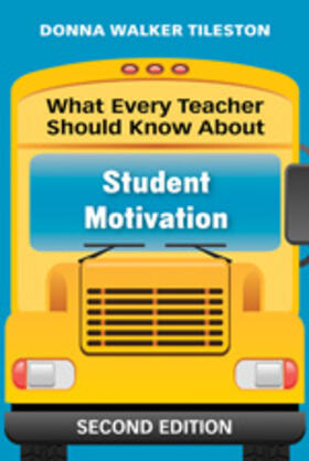 Tileston |  What Every Teacher Should Know About Student Motivation | Buch |  Sack Fachmedien