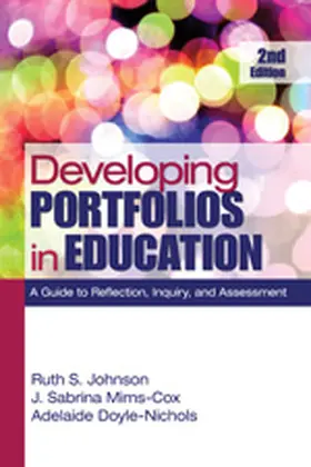 Johnson / Doyle-Nichols / Mims-Cox |  Developing Portfolios in Education | Buch |  Sack Fachmedien