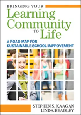 Kaagan / Headley |  Bringing Your Learning Community to Life | Buch |  Sack Fachmedien