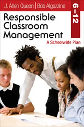 Queen / Algozzine |  Responsible Classroom Management, Grades 6-12 | Buch |  Sack Fachmedien