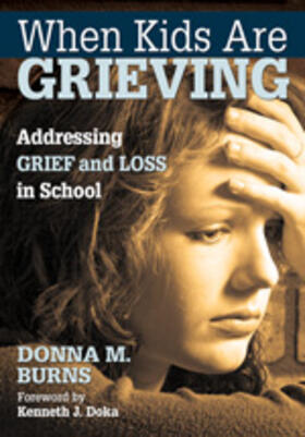 Burns |  When Kids Are Grieving | Buch |  Sack Fachmedien