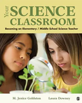 Goldston / Downey |  Your Science Classroom | Buch |  Sack Fachmedien