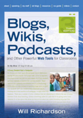 Richardson |  Blogs, Wikis, Podcasts, and Other Powerful Web Tools for Classrooms | Buch |  Sack Fachmedien
