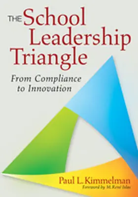 Kimmelman |  The School Leadership Triangle | Buch |  Sack Fachmedien