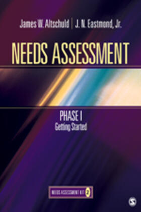 Altschuld / Eastmond |  Needs Assessment Phase I | Buch |  Sack Fachmedien