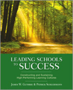 Guthrie / Schuermann |  Leading Schools to Success | Buch |  Sack Fachmedien