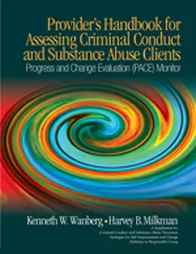 Wanberg / Milkman |  Provider's Handbook for Assessing Criminal Conduct and Substance Abuse Clients | Buch |  Sack Fachmedien