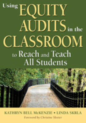 McKenzie / Skrla |  Using Equity Audits in the Classroom to Reach and Teach All Students | Buch |  Sack Fachmedien
