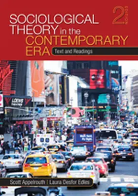 Appelrouth / Edles |  Sociological Theory in the Contemporary Era: Text and Readings | Buch |  Sack Fachmedien