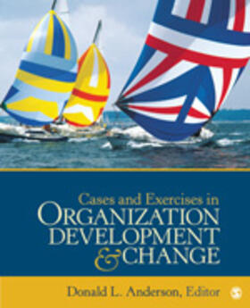 Anderson |  Cases and Exercises in Organization Development & Change | Buch |  Sack Fachmedien