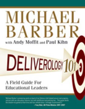 Barber / Moffit / Kihn |  Deliverology 101 | Buch |  Sack Fachmedien