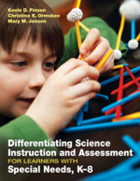 Finson / Jensen / Ormsbee |  Differentiating Science Instruction and Assessment for Learners with Special Needs, K-8 | Buch |  Sack Fachmedien