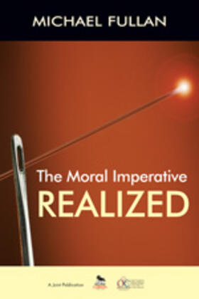 Fullan |  The Moral Imperative Realized | Buch |  Sack Fachmedien