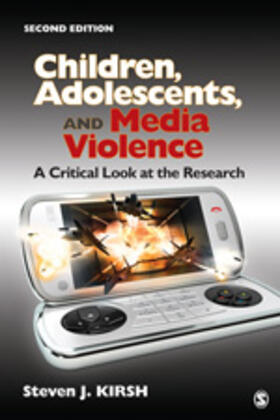 Kirsh |  Children, Adolescents, and Media Violence | Buch |  Sack Fachmedien