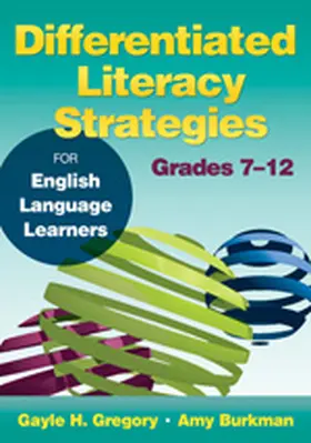 Gregory / Burkman |  Differentiated Literacy Strategies for English Language Learners, Grades 7-12 | Buch |  Sack Fachmedien