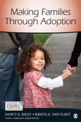 Riley / Van Vleet |  Making Families Through Adoption | Buch |  Sack Fachmedien