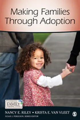 Riley / Van Vleet |  Making Families Through Adoption | Buch |  Sack Fachmedien