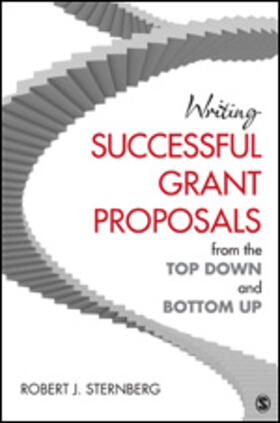 Sternberg |  Writing Successful Grant Proposals from the Top Down and Bottom Up | Buch |  Sack Fachmedien