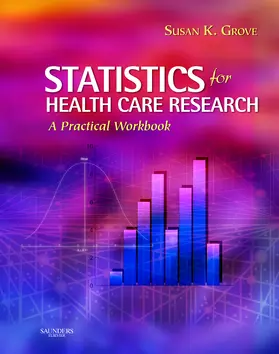 Grove | Statistics for Health Care Research | Buch | 978-1-4160-0226-0 | sack.de