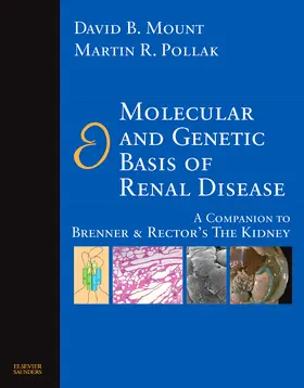 Mount / Pollak |  Molecular and Genetic Basis of Renal Disease | Buch |  Sack Fachmedien