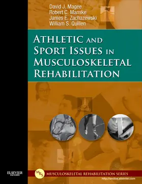 Magee / Manske / Zachazewski |  Athletic and Sport Issues in Musculoskeletal Rehabilitation | Buch |  Sack Fachmedien