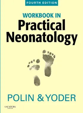 Polin / Yoder |  Workbook in Practical Neonatology | Buch |  Sack Fachmedien