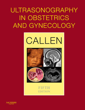 Callen | Ultrasonography in Obstetrics and Gynecology | Buch | 978-1-4160-3264-9 | sack.de